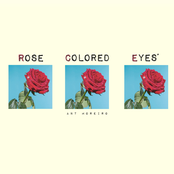 ROSE COLORED EYES*
