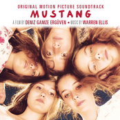 Warren Ellis: Mustang (Original Motion Picture Soundtrack)