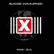 Suicide Commando: Axis of Evil