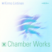 Lintinen, K.: Marcheairrag / Vesi / Col. 2 / Saxophone Trio / Canonische Begegnungen / David and Bathsheba / Tyrni