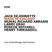 Made In Chicago (Live At The Chicago Jazz Festival / 2013)