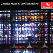 Igor Korneitchouk: Chamber Works
