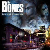 The Bones: Burnout Boulevard