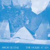 The House At Sea by Amor De Días