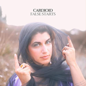 Cardioid: False Starts