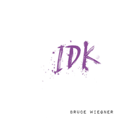 Idk - Single