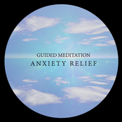 Guided Meditation: Anxiety Relief