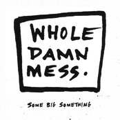 Some Big Something - Single