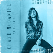 Chase McDaniel: Project (Acoustic)