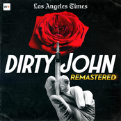Dirty John Remastered