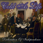 Cold As Life: Declination of Independence