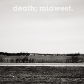 Death; Midwest by The Happy Planets