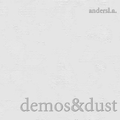 Demos & Dust