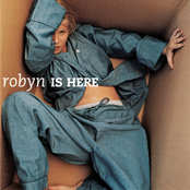 Robyn: Robyn Is Here