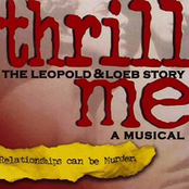 Thrill Me: The Leopold & Loeb Story