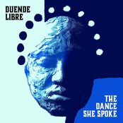 Duende Libre: The Dance She Spoke