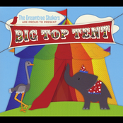 The Dreamtree Shakers: Big Top Tent