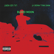 Mike Will Made It: Blood Moon (feat. Lil Uzi Vert)