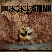The Acacia Strain: The Dead Walk