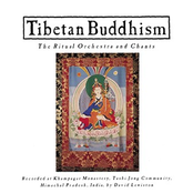 Tibetan Buddhism - The Ritual Orchestra And Chants