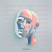 Ardalan: Mr Good