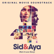 Sid & Aya (Not A Love Story) [Original Movie Soundtrack]