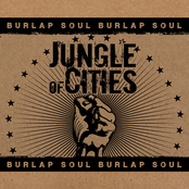 Jungle of Cities: Burlap Soul - EP