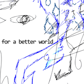 for a better world