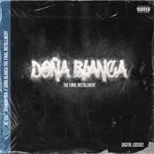 Doña Blanca The Final Installment