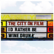 I'd Rather Be Wine Drunk EP