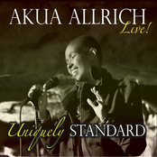 Akua Allrich: Uniquely Standard, Akua Allrich Live!