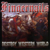 Destroy Western World by Fingernails