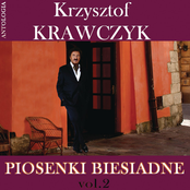 Piosenki biesiadne, Vol. 2 (Krzysztof Krawczyk Antologia)