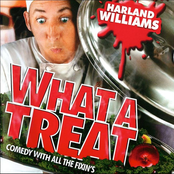 Harland Williams: What A Treat