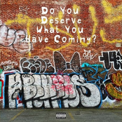 Do You Deserve What You Have Coming?