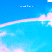 here+there EP