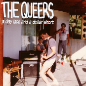 The Queers: A Day Late and a Dollar Short