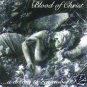 As The Roses Wither by Blood Of Christ