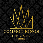 Common Kings: Hits & Mrs