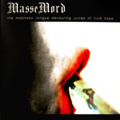 The Madness Tongue Devouring Juices Of Livid Hope by Massemord