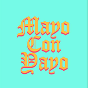Mayo con Yayo