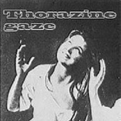 Thorazine Gaze / Mἄrsh