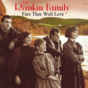 Fare Thee Well Love by The Rankin Family