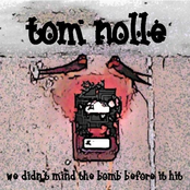 we didn't mind the bomb before it hit