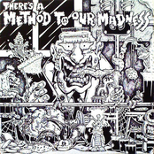 There's A Method To Our Madness