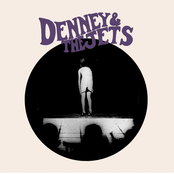 Close The Blinds by Denney And The Jets