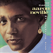 Aaron Neville: My Greatest Gift