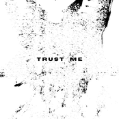 Trust Me