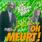 Attaboy on meurt