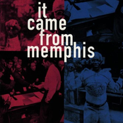 It Came From Memphis